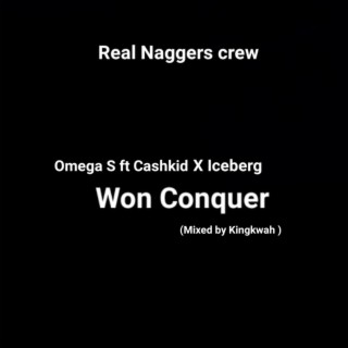Won Conquer ft. Iceberg & Cashkid lyrics | Boomplay Music
