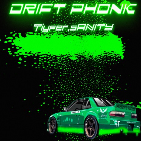 Drift Phonk ft. Sanity | Boomplay Music
