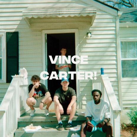 VINCE CARTER! ft. Nate Donk!, Barely Trev & Cole Tindal | Boomplay Music