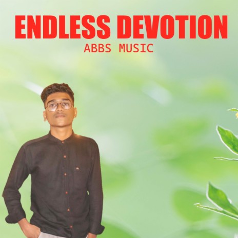 Endless Devotion | Boomplay Music