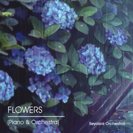 Flowers (Piano & Orchestra Version) | Boomplay Music