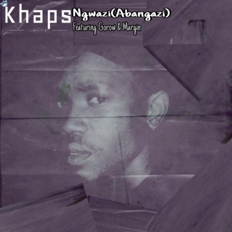 Ngwazi (Abangazi) ft. Gorow & Margin | Boomplay Music