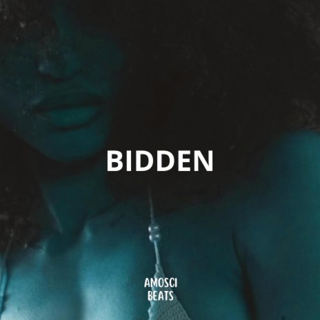 Bidden (Afrobeat) | Boomplay Music