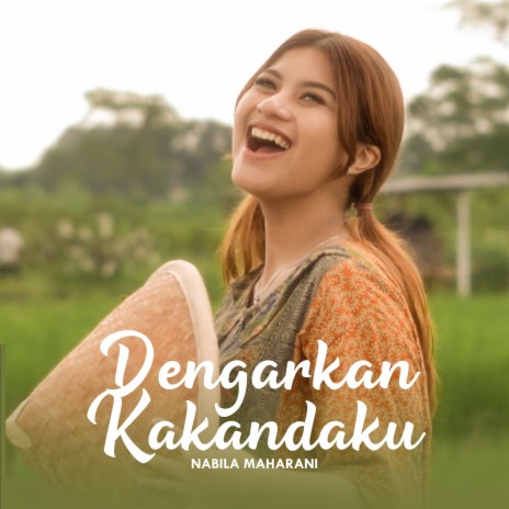 DENGARKAN KAKANDAKU | Boomplay Music