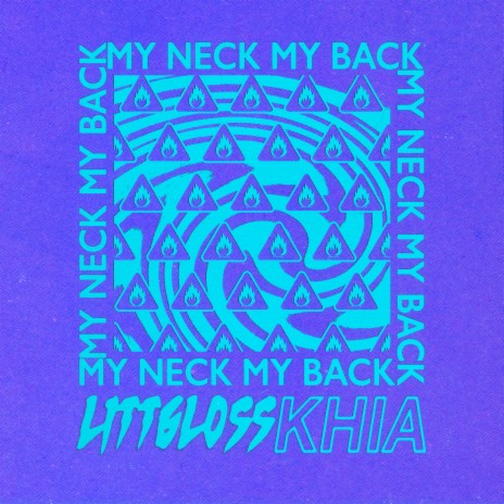 My Neck My Back ft. Khia | Boomplay Music