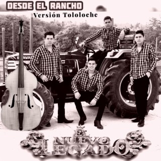 Desde el Rancho (versión tololoche)