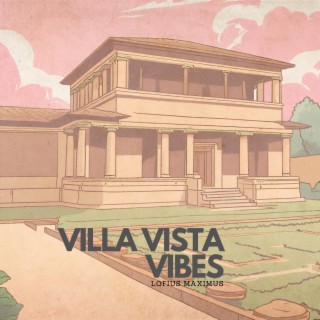 Villa Vista Vibes