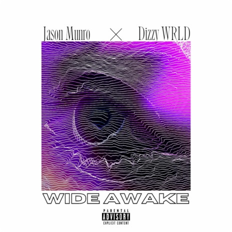 Wide Awake ft. Dizzy WRLD | Boomplay Music