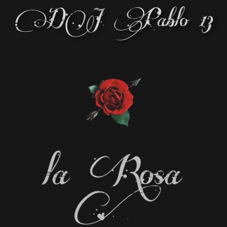 La Rosa | Boomplay Music