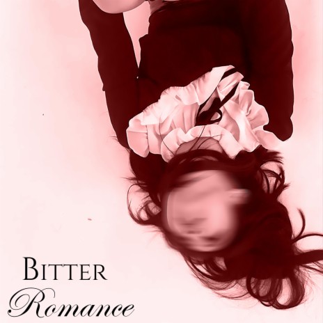 bitter romance | Boomplay Music