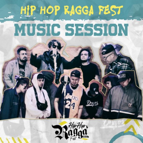 Hip Hop Ragga Fest Music Session #2 ft. El Genc, Zedius, Maury Bks, Kyrato & Yago