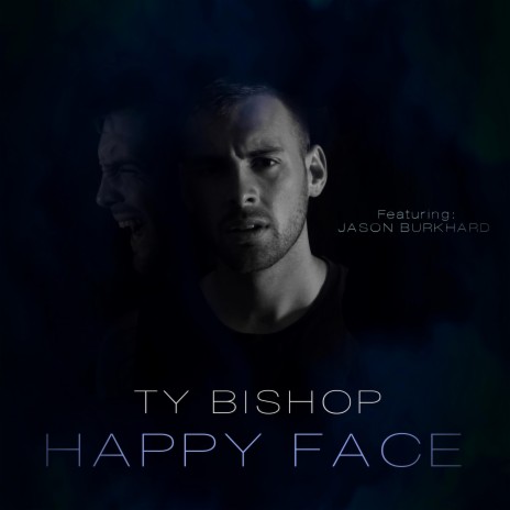 Happy Face ft. Jason Burkhard | Boomplay Music