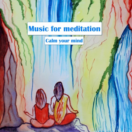 Calm Your Mind | Boomplay Music