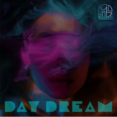 day dream | Boomplay Music