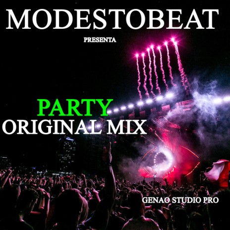 Party (Original Mix) | Boomplay Music