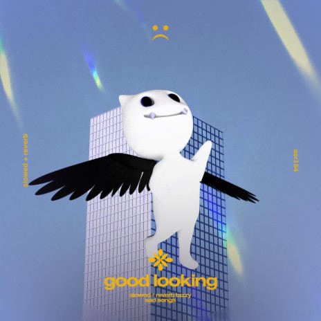 good looking - slowed + reverb ft. twilight & Tazzy | Boomplay Music