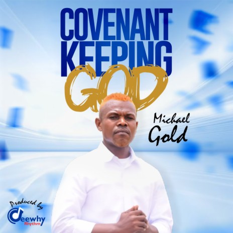 Covenant Keeping God | Boomplay Music