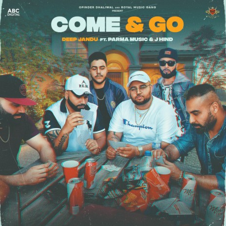 Come & Go ft. Manna Music, J Hind & Parma Music | Boomplay Music