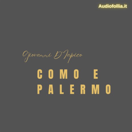 Como e Palermo (Ambient reverse music)