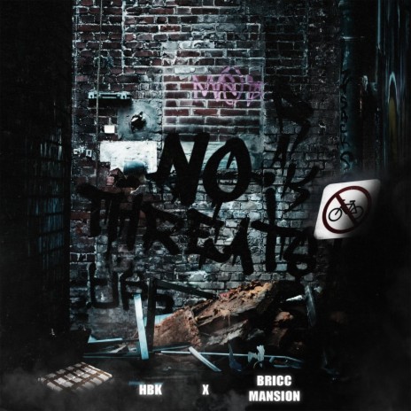 No Threats ft. Bricc mansion | Boomplay Music