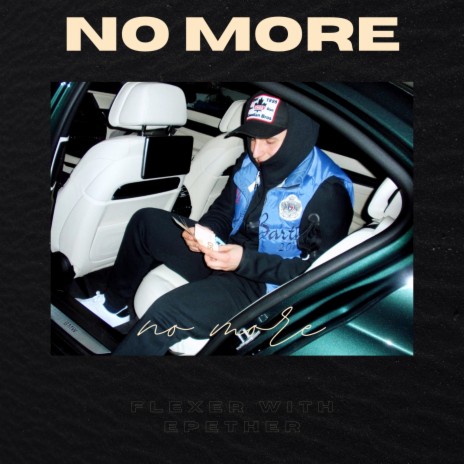 NO MORE | Boomplay Music