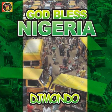 God Bless Nigeria ft. Dakushy