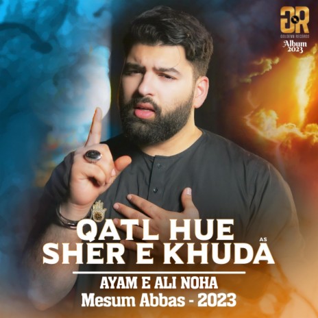 Qatl Hue Sher E Khuda | Boomplay Music