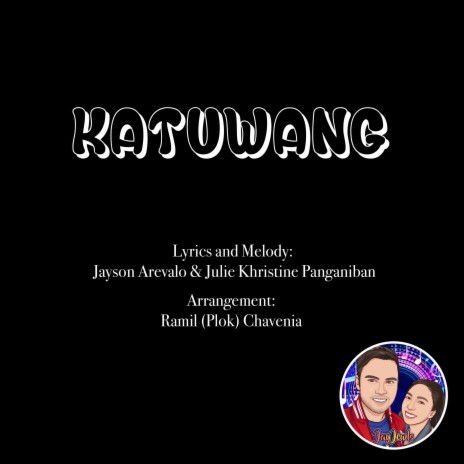 Katuwang ft. Julie Khristine Panganiban