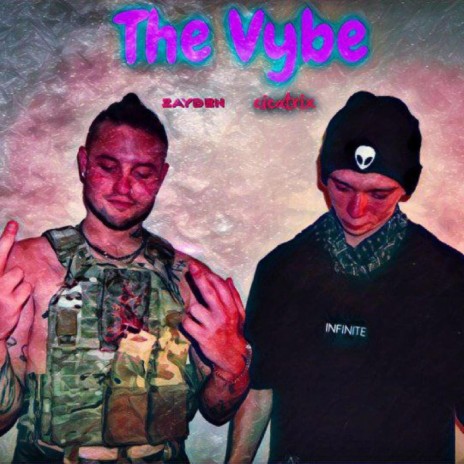 THE VYBE ft. ZAYDEN THE ALIEN | Boomplay Music