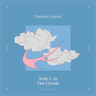 With u in the clouds