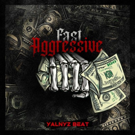 Fast Aggressive | Boomplay Music