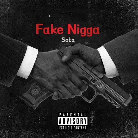 Fake Nigga | Boomplay Music