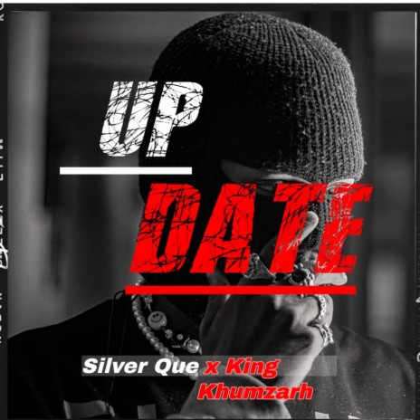 The Update ft. Silver Que | Boomplay Music