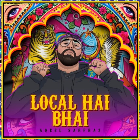 Local Hai Bhai | Boomplay Music