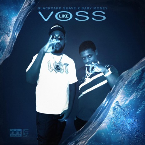 Like Voss ft. Baby Money | Boomplay Music