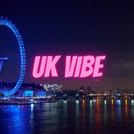 UK VIBE | Boomplay Music