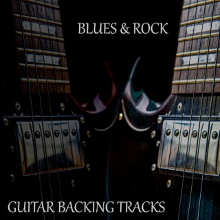Blues and Rock Guitar Backing Tracks