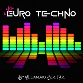 Techno Euro Dance Mix, Vol. 1