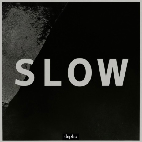 slow | Boomplay Music