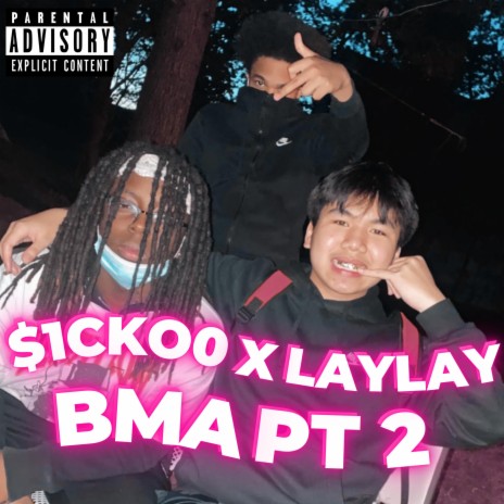 BMA PT2 ft. laylay | Boomplay Music