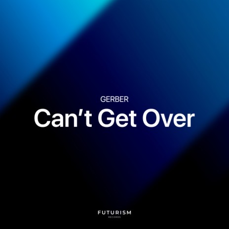 Can't Get Over (Extended Mix) | Boomplay Music