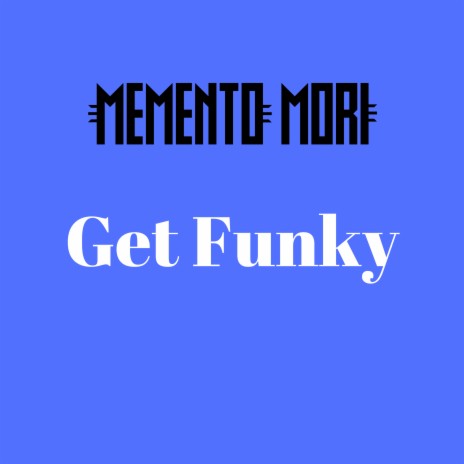 Get Funky | Boomplay Music