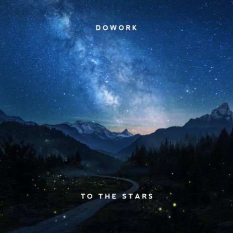 To the Stars | Boomplay Music