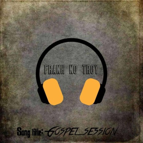 Frank RSA no TroyEL (Gospel Session) | Boomplay Music