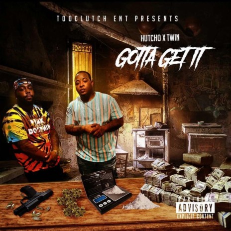Gotta Get It (feat. Twin) | Boomplay Music
