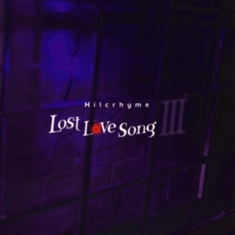 Lost Love Song [III] | Boomplay Music