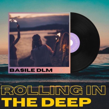 Rolling in the deep | Boomplay Music