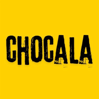 Chocala