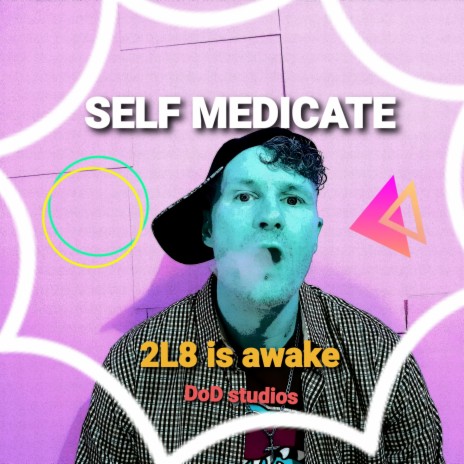 Self medicate | Boomplay Music