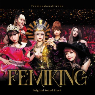 Femiking (Original Theater Soundtrack)